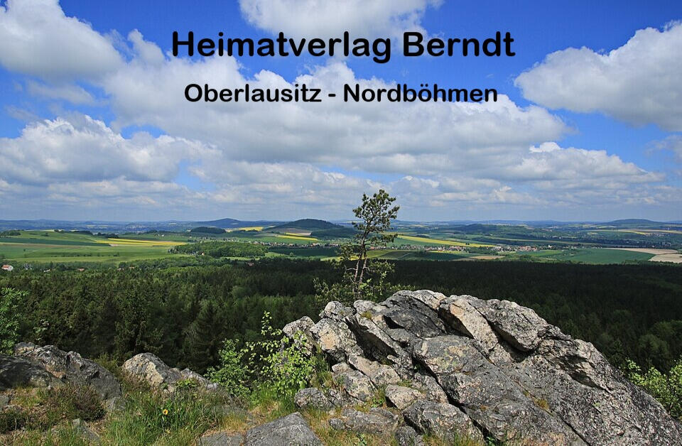 Heimatverlag Berndt Oberlausitz-Nordböhmen Heimatverlag Berndt Oberlausitz-Nordböhmen