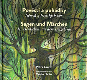 Sagen und Märchen der Deutschen aus dem Isergebirge Sagen und Märchen der Deutschen aus dem Isergebirge