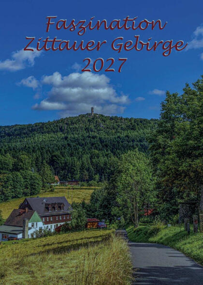 Faszination Zittauer Gebirge 2027