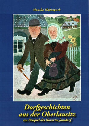 Dorfgeschichten aus der Oberlausitz Dorfgeschichten aus der Oberlausitz